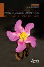 Portada de Parque Estadual do Rio Preto, Geografia e Diversidade (Ebook)