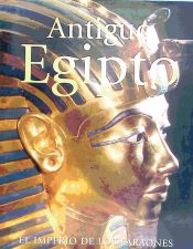 ANTIGUO EGIPTO. EL IMPERIO DE LOS FARAONES - R. HAMILTON - 9781405478427