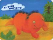 Portada de El Dino movidito no para quieto