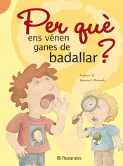 Portada de ¿PER QUE ENS VENEN GANES DE BADALLAR?