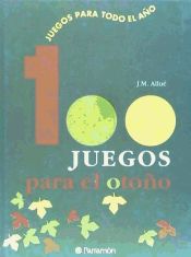 Portada de 100 Juegos para el otoño