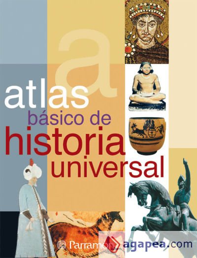 ATLAS BASICO DE HISTORIA UNIVERSAL