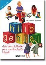 Portada de Hijo genial: guía de actividades para la estimulación infantil