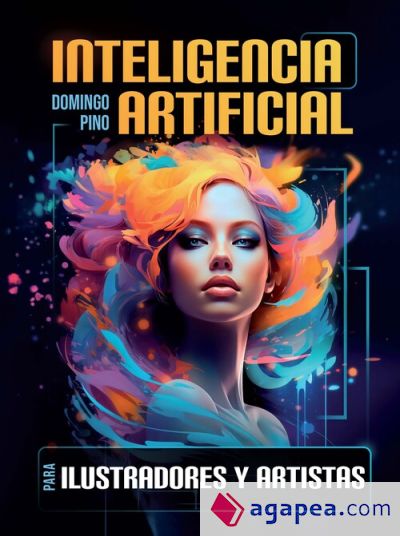 Inteligencia Artificial para ilustradores y artistas