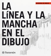 Portada de LA LINEA Y LA MANCHA EN EL DIBUJO