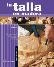 Portada de LA TALLA EN MADERA