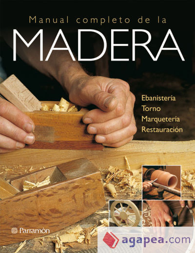 MANUAL COMPLETO DE LA MADERA