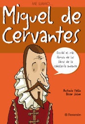 Portada de ME LLAMO? MIGUEL DE CERVANTES