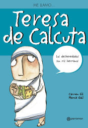 Portada de ME LLAMO? TERESA DE CALCUTA