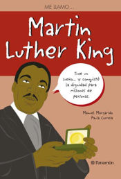 Portada de Me llamo...Martin Luther King