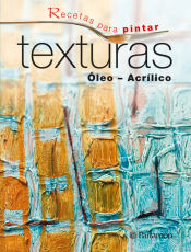 Portada de RECETAS PARA PINTAR TEXTURAS