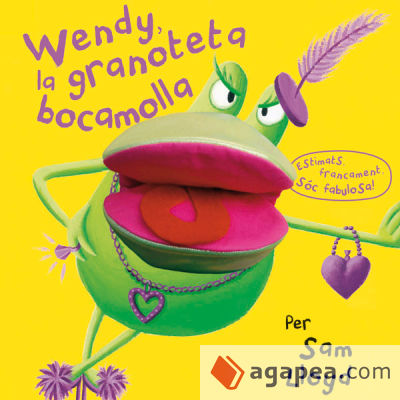 WENDY LA GRANOTETA BOCAMOLLA
