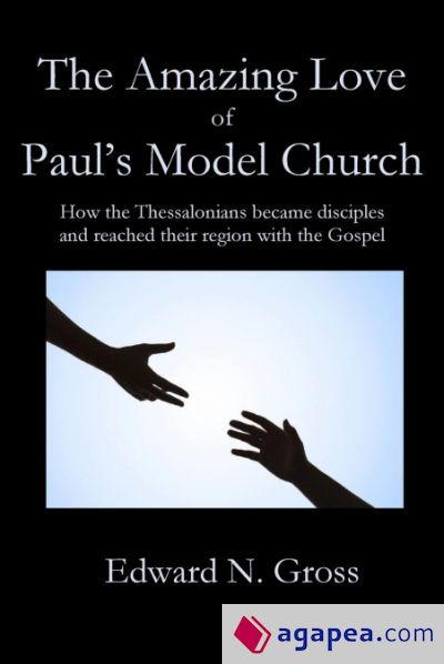 The Amazing Love of Paul's Model Church