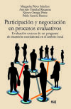 Participación y negociación en procesos evaluativos: Evaluación externa de un programa de inserción socio-laboral en el ámbito local