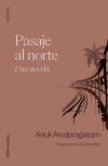 Pasaje al norte: Una novela