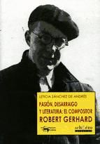 Portada de Pasión, desarraigo y literatura: el compositor Robert Gerhard (Ebook)