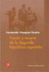 Pasión y muerte de la Segunda República española