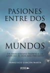 Pasiones entre dos mundos