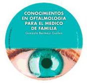 Portada de Conocimientos en Oftalmología para el Médico de Familia