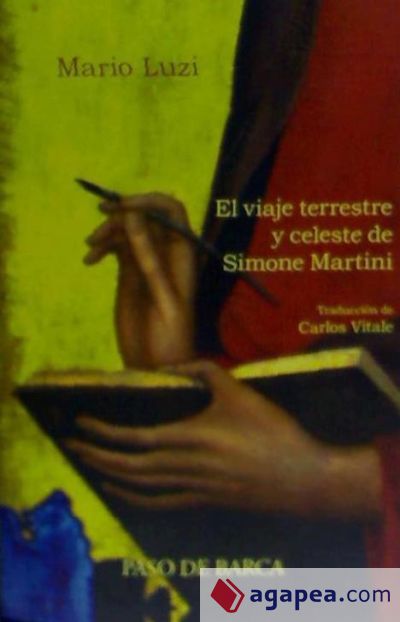 EL VIAJE TERRESTRE Y CELESTE DE SIMONE MARTINI