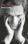 Pasolini. El último profeta