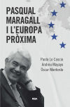 Pasqual Maragall i l'Europa pròxima