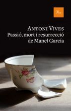 Portada de Passió, mort i resurrecció de Manel Garcia (Ebook)