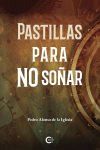 Pastillas para no so&ntilde;ar