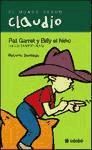 Pat Garret y Billy el Ni&ntilde;o nunca tuvieron novia