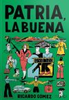 Patria, la buena