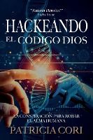 Portada de HACKEANDO EL CODIGO DIOS