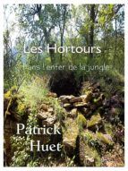 Portada de Les Hortours - Dans l'enfer de la jungle (Ebook)