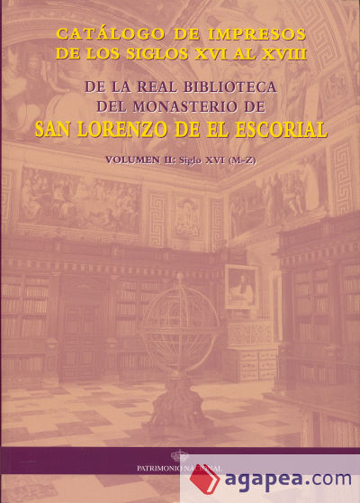 CAT. IMPR. S XVI - XVIII BTCA ESCORIAL VOL2