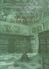 Portada de Catálogo de incunables de la Real Biblioteca del Monasterio de San Lorenzo de El Escorial