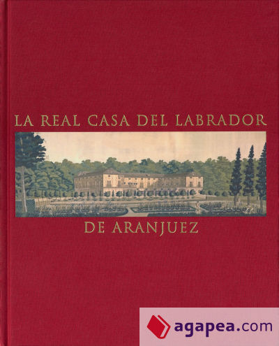 REAL CASA DEL LABRADOR DE ARANJUEZ