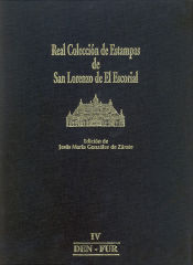 Portada de Real Colección de Estampas de San Lorenzo de El Escorial: IV DEN-FUR