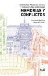 Patrimonio arquitect&oacute;nico y monumental americano: Memorias y conflictos