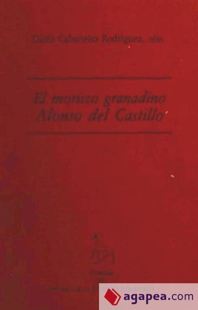 El morsico granadino Alonso del Castillo