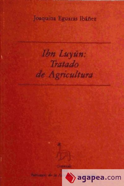 IBN-LUYUN, TRATADO DE AGRICULTURA