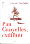 Pau Canyelles, exdifunt