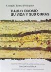 Paulo Orosio: su vida y sus obras