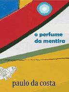 Portada de O Perfume da Mentira (Ebook)