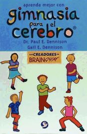 Portada de APRENDE MEJOR CON GIMNASIA PARA EL CEREBRO®