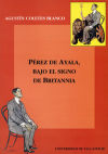 PÉREZ DE AYALA, BAJO EL SIGNO DE BRITANNIA