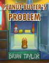 Peanut Butter&acirc;s Problem