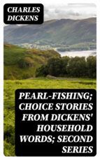 Portada de Pearl-Fishing; Choice Stories from Dickens' Household Words; Second Series (Ebook)