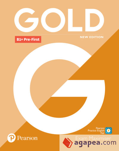 GOLD B1+ PRE-FIRST NEW EDITION EXAM MAXIMISER