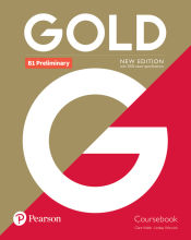 Portada de GOLD B1 PRELIMINARY NEW EDITION COURSEBOOK