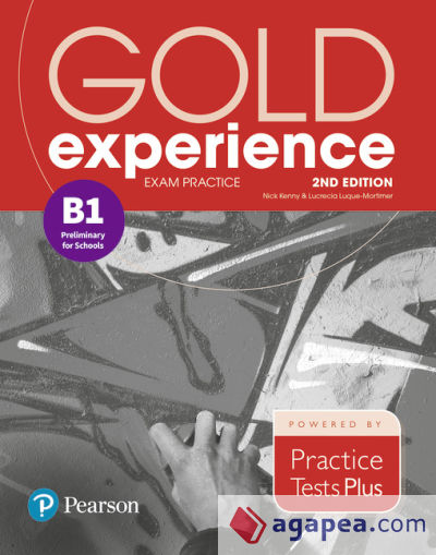 GOLD EXPERIENCE 2ND EDITION EXAM PRACTICE: CAMBRIDGE ENGLISH PRELIMINARY