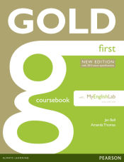 Portada de GOLD FIRST NEW EDITION COURSEBOOK WITH FCE MYLAB PACK